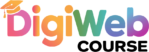 Digiweb Course